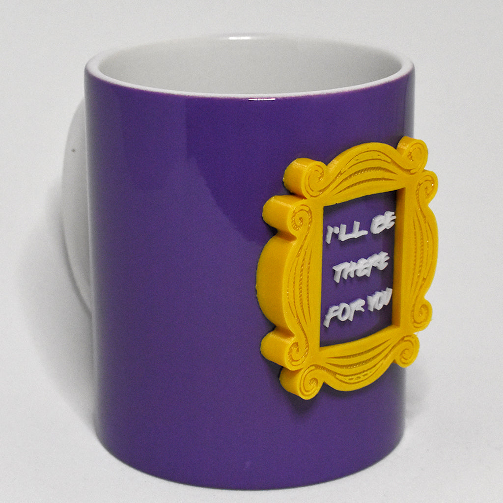 I'll Be There For You Taza 3D